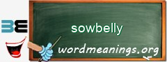 WordMeaning blackboard for sowbelly